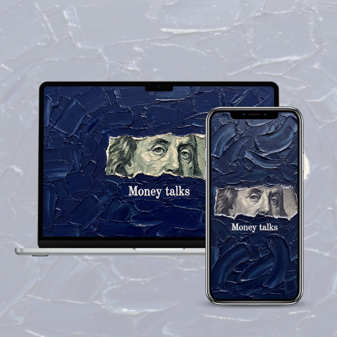 Money Talks — Painted Wallpaper (iPhone + Mac, 4K)